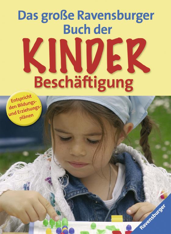 Cover-Bild Das große Ravensburger Buch der Kinderbeschäftigung