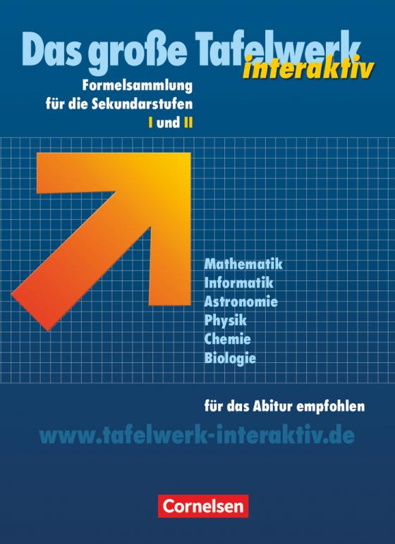 Cover-Bild Das große Tafelwerk interaktiv - Formelsammlung für die Sekundarstufen I und II - Allgemeine Ausgabe