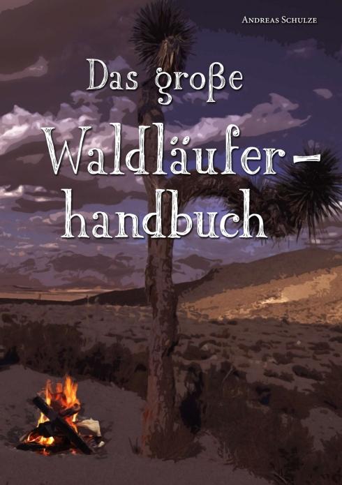 Cover-Bild Das große Waldläuferhandbuch