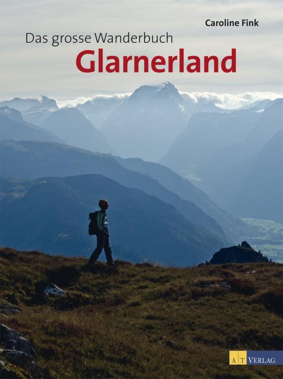 Cover-Bild Das grosse Wanderbuch Glarnerland