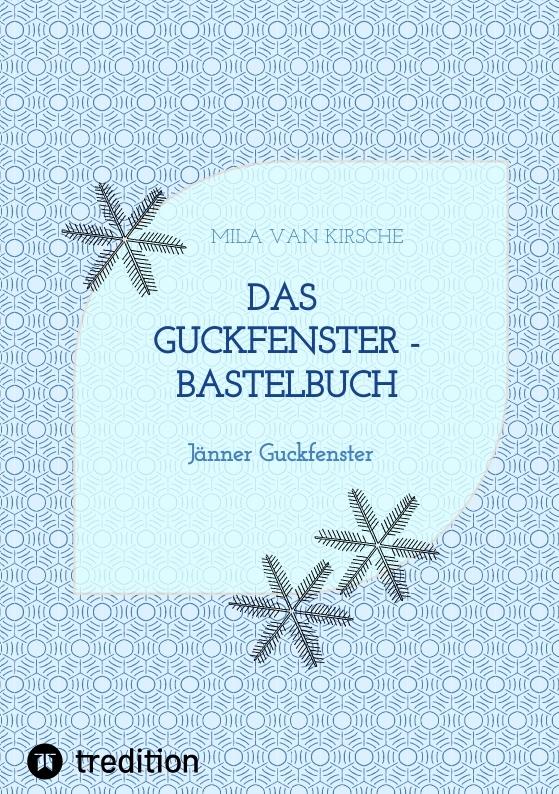 Cover-Bild Das Guckfenster - Bastelbuch