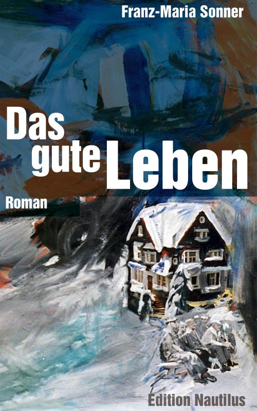 Cover-Bild Das gute Leben