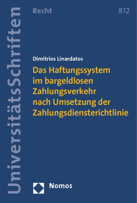 Cover-Bild Das Haftungssystem im bargeldlosen Zahlungsverkehr nach Umsetzung der Zahlungsdiensterichtlinie