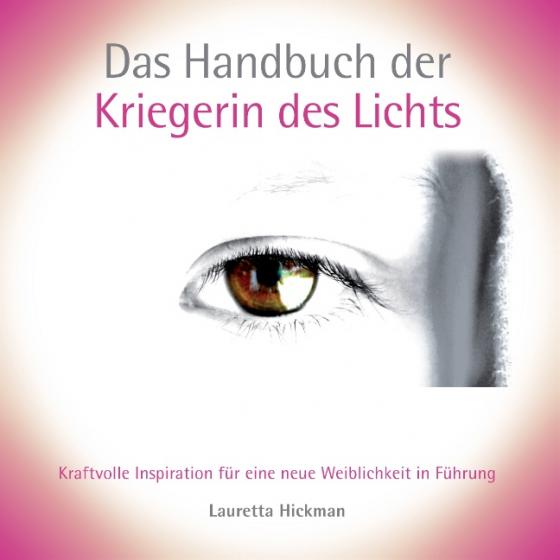 Cover-Bild Das Handbuch der Kriegerin des Lichts