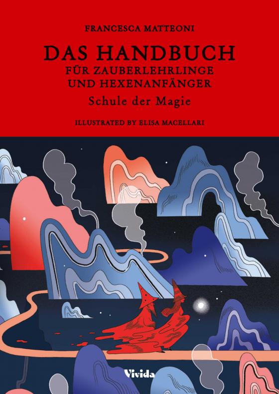 Cover-Bild Das Handbuch für Zauberlehrlinge und Hexenanfänger