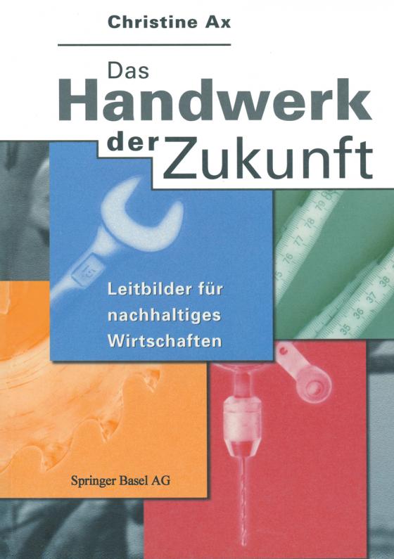 Cover-Bild Das Handwerk der Zukunft