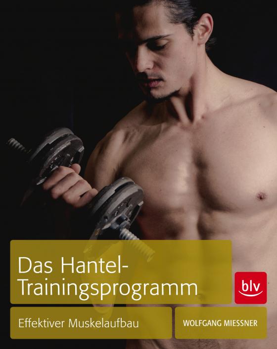 Cover-Bild Das Hantel-Trainingsprogramm