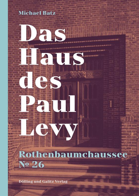 Cover-Bild Das Haus des Paul Levy. Rothenbaumchaussee 26
