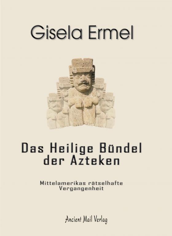 Cover-Bild Das Heilige Bündel der Azteken