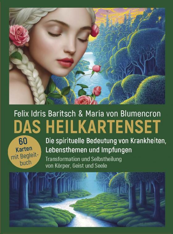 Cover-Bild DAS HEILKARTENSET - Die spirituelle Bedeutung von Krankheiten, Lebensthemen und Impfungen