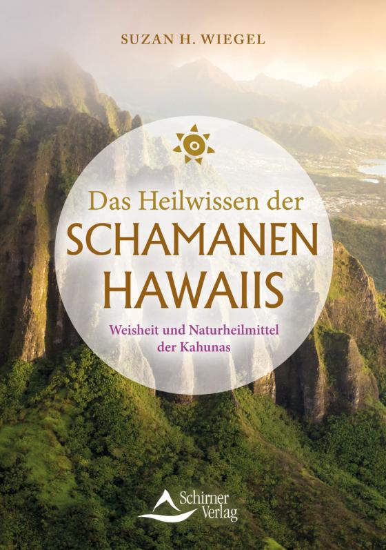 Cover-Bild Das Heilwissen der Schamanen Hawaiis