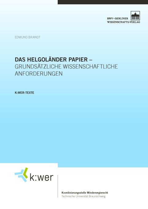 Cover-Bild Das Helgoländer Papier - grundsätzliche wissenschaftliche Anforderungen