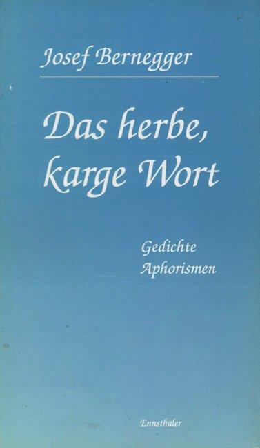 Cover-Bild Das herbe, karge Wort