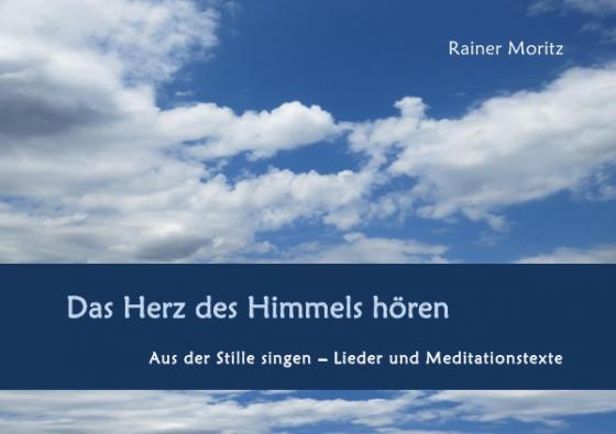 Cover-Bild Das Herz des Himmels hören