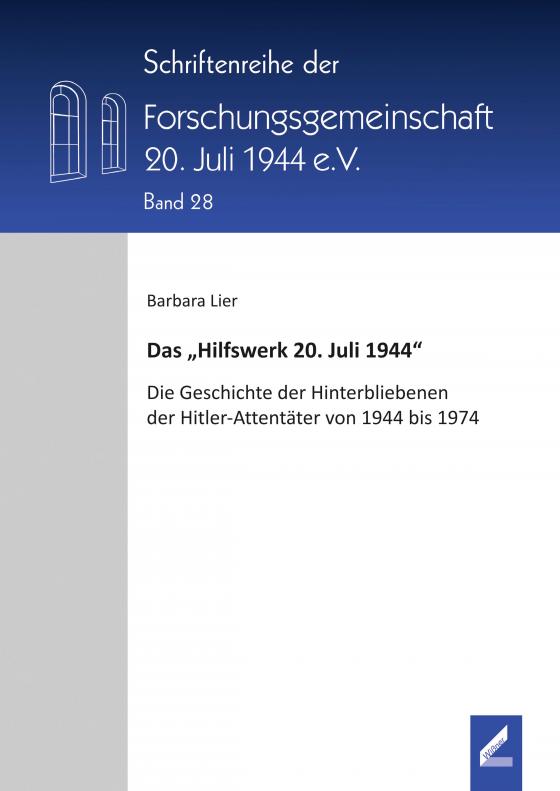 Cover-Bild Das „Hilfswerk 20. Juli 1944“