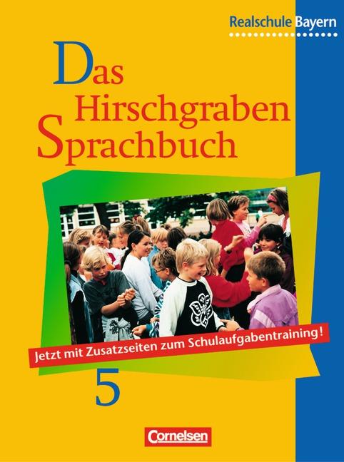 Cover-Bild Das Hirschgraben Sprachbuch - Ausgabe für die sechsstufige Realschule in Bayern / 5. Jahrgangsstufe - Schülerbuch