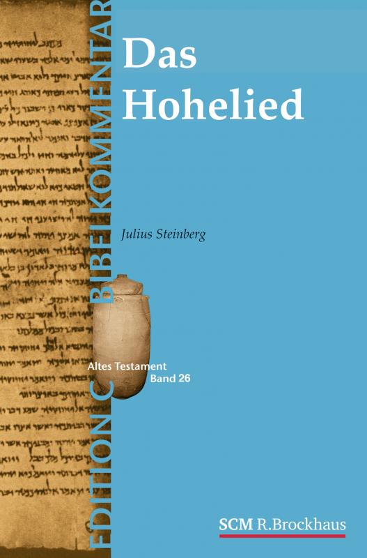Cover-Bild Das Hohelied (Edition C/AT/Band 26)