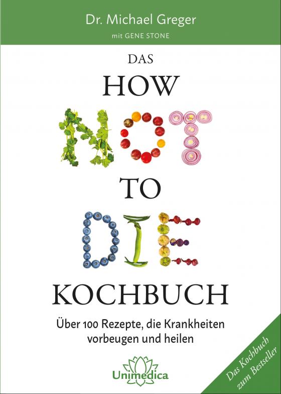 Cover-Bild Das HOW NOT TO DIE Kochbuch