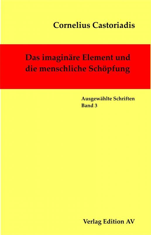 Cover-Bild Das imaginäre Element und die menschliche Schöpfung