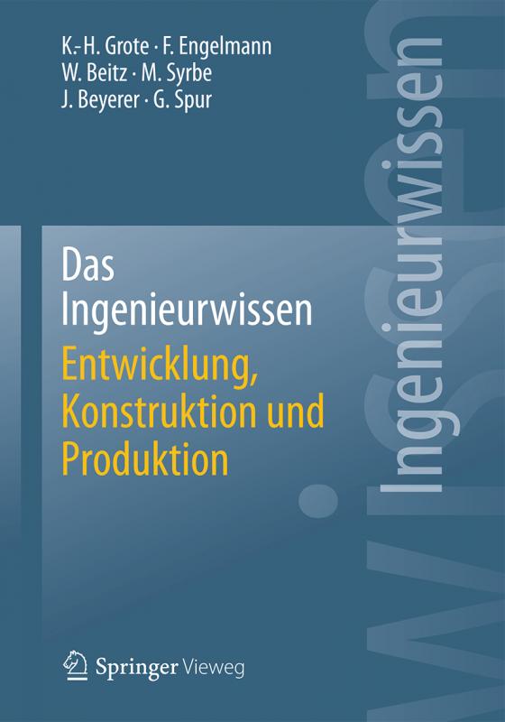 Cover-Bild Das Ingenieurwissen: Entwicklung, Konstruktion und Produktion