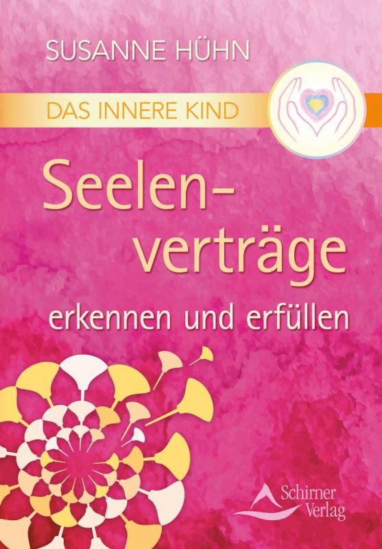 Cover-Bild Das Innere Kind – Seelenverträge erkennen und erfüllen