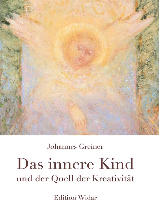 Cover-Bild Das innere Kind und der Quell der Kreativität