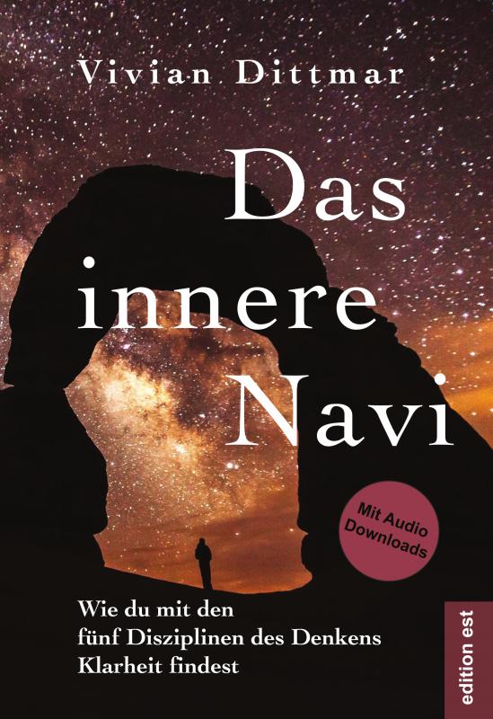 Cover-Bild Das innere Navi – Wie du mit den fünf Disziplinen des Denkens Klarheit findest