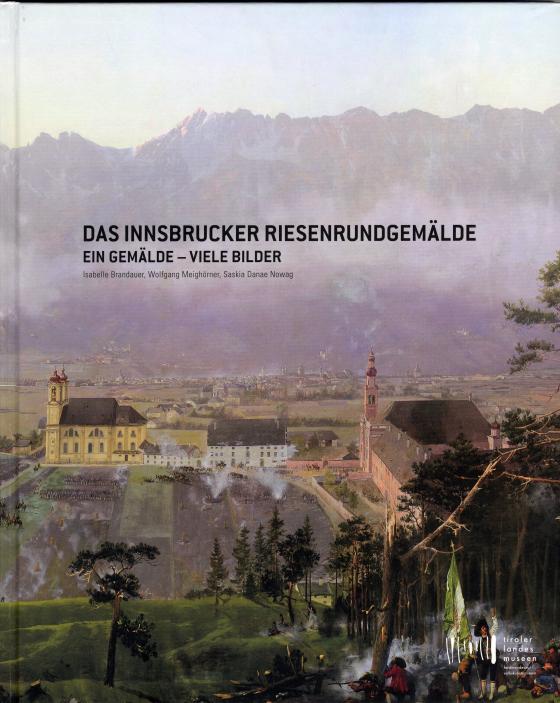 Cover-Bild Das Innsbrucker Riesenrundgemälde