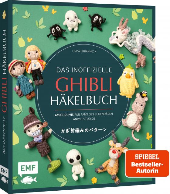 Cover-Bild Das inoffizielle Ghibli-Häkelbuch – 23 zauberhafte Amigurumis für Fans des legendären Anime-Studios