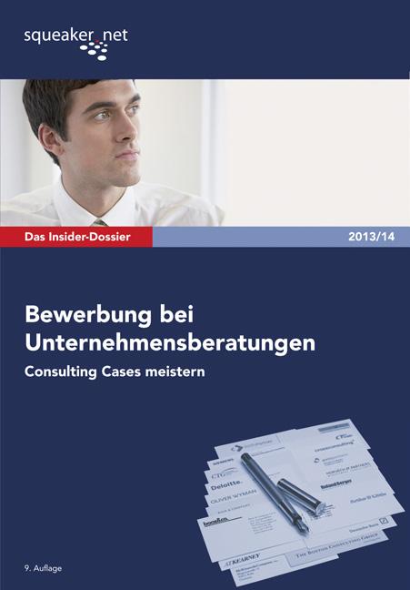 Cover-Bild Das Insider-Dossier: Bewerbung bei der Unternehmensberatung