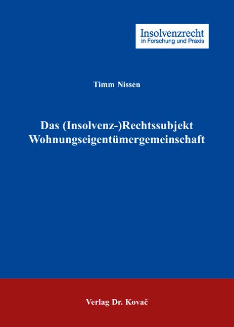 Cover-Bild Das (Insolvenz-)Rechtssubjekt Wohnungseigentümergemeinschaft