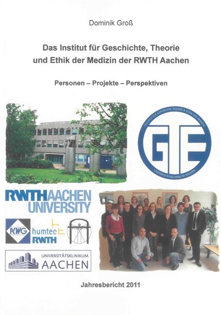 Cover-Bild Das Institut für Geschichte, Theorie und Ethik der Medizin der RWTH Aachen