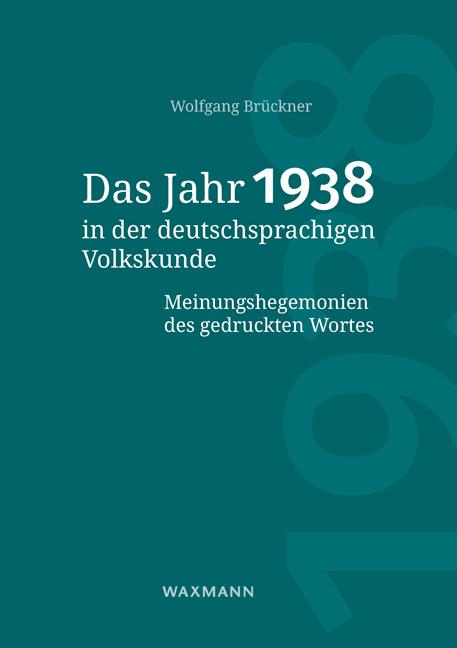 Cover-Bild Das Jahr 1938 in der deutschsprachigen Volkskunde
