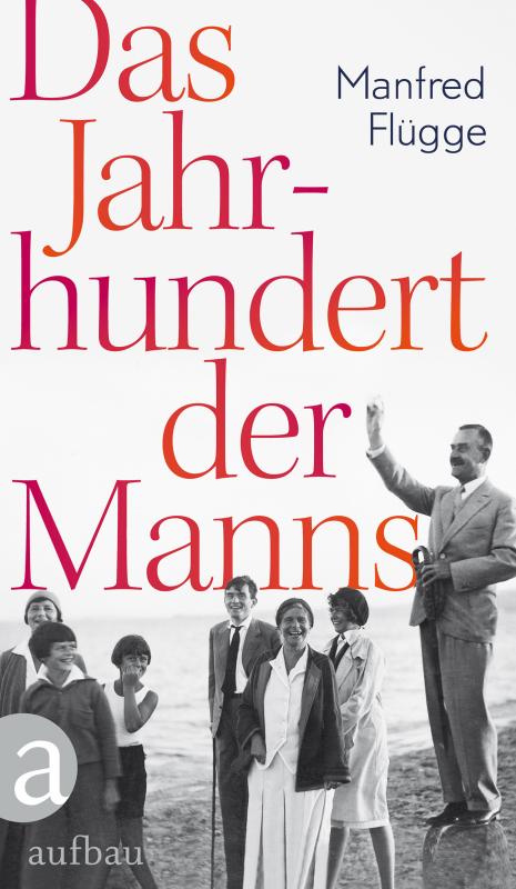 Cover-Bild Das Jahrhundert der Manns