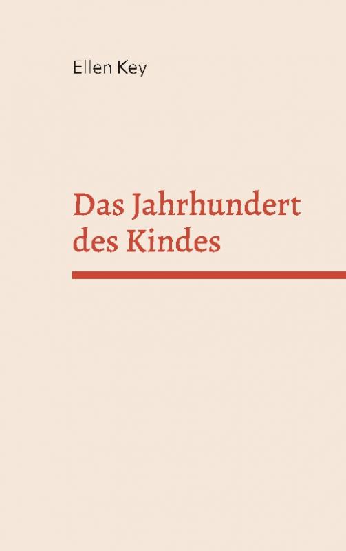 Cover-Bild Das Jahrhundert des Kindes