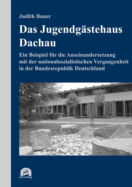 Cover-Bild Das Jugendgästehaus Dachau