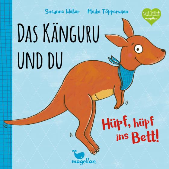 Cover-Bild Das Känguru und du - Hüpf, hüpf ins Bett! - Band 1