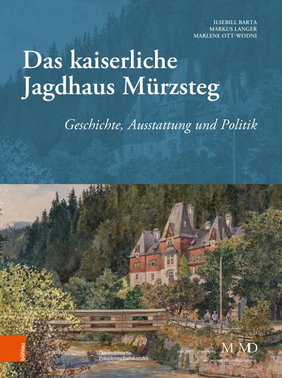 Cover-Bild Das kaiserliche Jagdhaus Mürzsteg