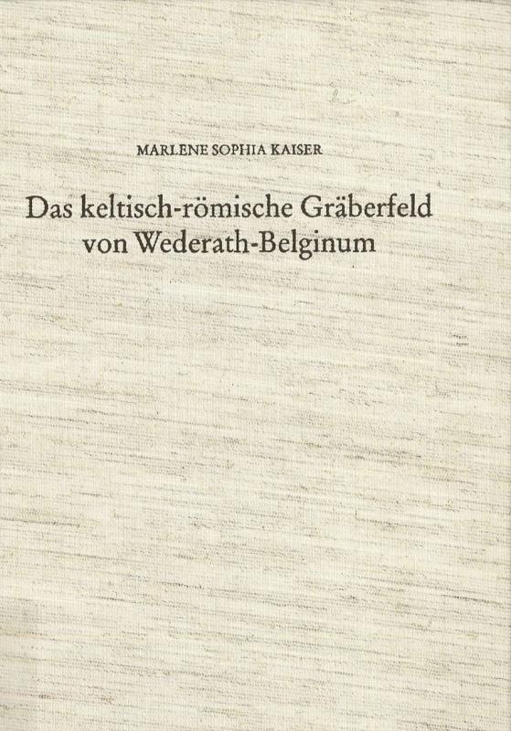 Cover-Bild Das keltisch-römische Gräberfeld von Wederath-Belginum / Die Aschengruben und Aschenflächen, ausgegraben 1954-1985