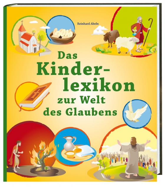 Cover-Bild Das Kinderlexikon zur Welt des Glaubens