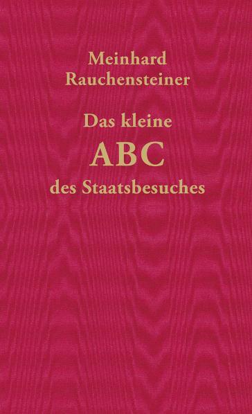 Cover-Bild Das kleine ABC des Staasbesuches