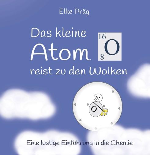 Cover-Bild Das kleine Atom O. reist zu den Wolken