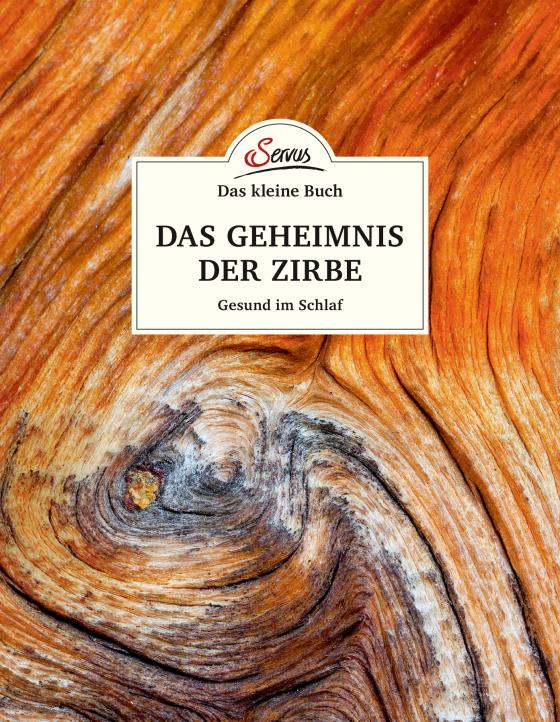 Cover-Bild Das kleine Buch: Das Geheimnis der Zirbe