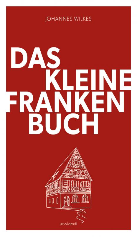 Cover-Bild Das kleine Franken-Buch (Neuausgabe) - eBook