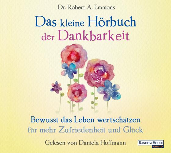 Cover-Bild Das kleine Hör-Buch der Dankbarkeit