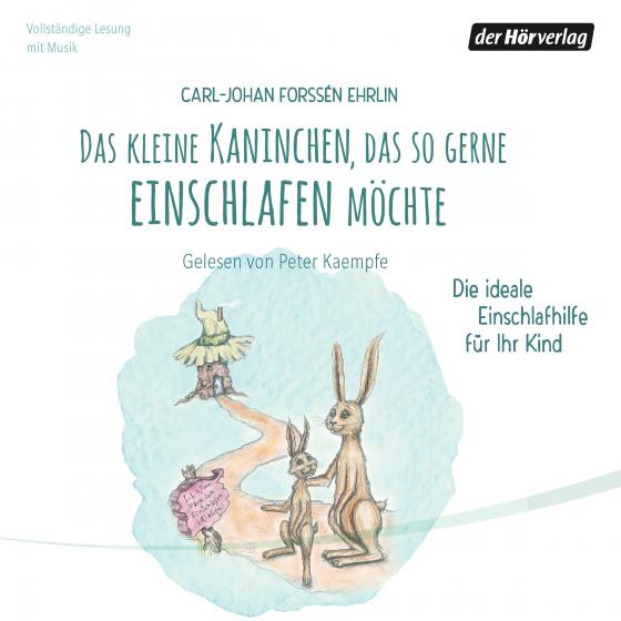 Cover-Bild Das kleine Kaninchen, das so gerne einschlafen möchte