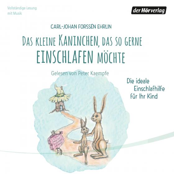 Cover-Bild Das kleine Kaninchen, das so gerne einschlafen möchte