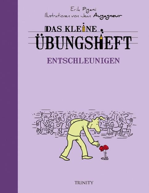 Cover-Bild Das kleine Übungsheft - Entschleunigen