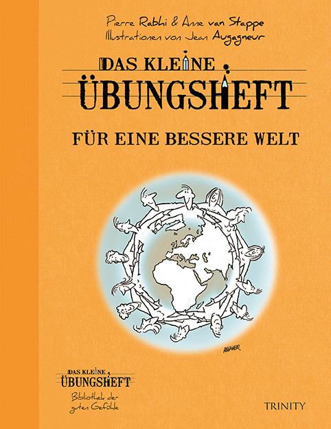 Cover-Bild Das kleine Übungsheft - Für eine bessere Welt