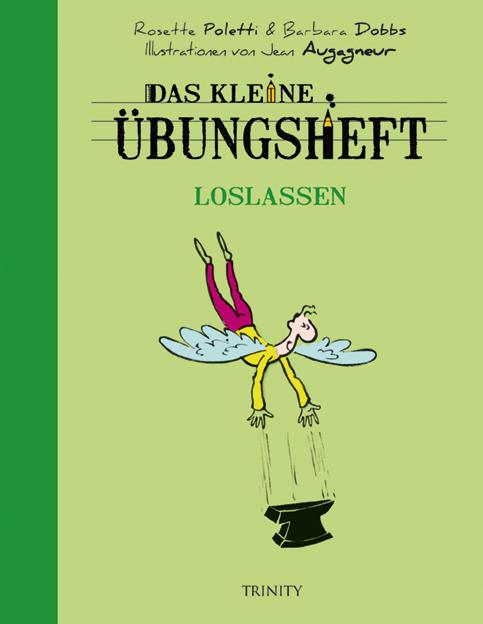 Cover-Bild Das kleine Übungsheft - Loslassen